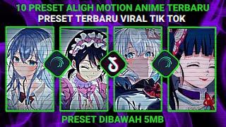 10 preset aligh motion anime di bawah 5 mb jedag jedug terbaru viral tik tok/ukuran 1:1