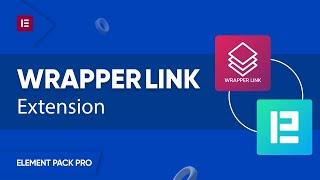 How to Use Wrapper Link Extension by Element Pack in Elementor
