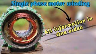 Single phase motor winding | How to rewinding electric motor all information in one video