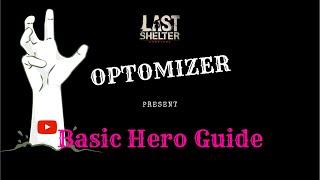 Last shelter survival - Hero & Fighting guide tips and tricks