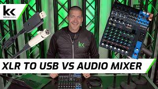 XLR to USB Cable vs Audio Mixer With USB