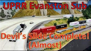 WEEKLY UPDATE - Devil's Slide Complete! (Almost)-UPRR Evanston Sub - HO Scale Model Trains in Action