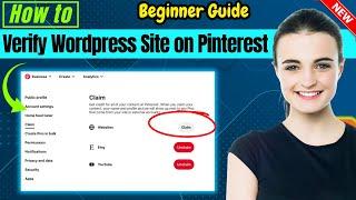 How to Claim Website on Pinterest | Verify Wordpress Site on Pinterest