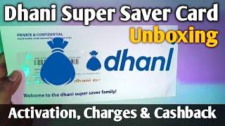 Dhani Super Saver Card Unboxing | How to activate Dhanipay Rupay card ? | Cashbacks & Charges