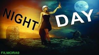 DAY TO NIGHT - FILMORA9 tutorial