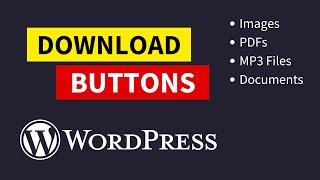 How to Add a Download Button in WordPress (Any File Type!)