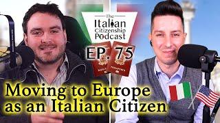 Moving To Europe as an Italian Dual Citizen