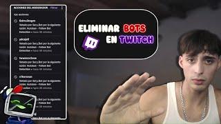 ELIMINAR BOTS de TWITCH AUTOMATICAMENTE