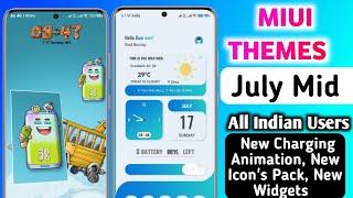 July Mid New Top 3 Unique Miui Themes | New Charging Animation, New Icon's Pack, New Widgets