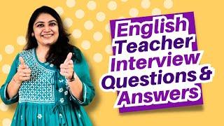 Top English Teacher Interview Questions & Answers | Teacher Interview Tips | TeacherPreneur