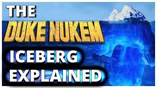 The Duke Nukem Iceberg Explained