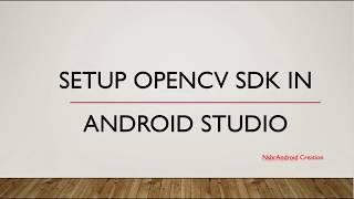 Setup OpenCV SDK in Android Studio