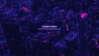 Omen Form - Dystopian Memories EP (Continuous Mix)