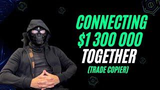 Connecting my Multiple Trading Accounts (Maximising Profits)