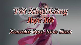 Tát Nhật Lãng Rực Rỡ (Karaoke Beat) - Tone Nam - Nhạc Hoa Lời Việt, Beat Nhạc Hoa hay nhất Việt Nam