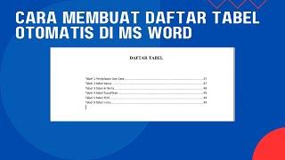 Cara Membuat Daftar Tabel Otomatis Word