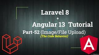 Image Upload in Angular | File Upload Angular Laravel Angular Tutorial | Part-52