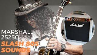 Marshall Silver Jubilee 2525c Slash 80s Tone!