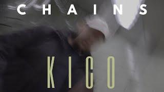 KICO - CHAINS (MUSIKVIDEO)