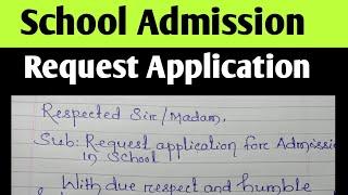 School Admission Request Application | How To Write Application For New Admission |