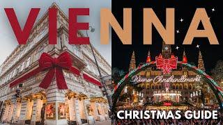 The Magic of CHRISTMAS IN VIENNA (ice skating, Christmas markets, illuminations, best things to do)