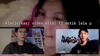 klarifikasi video viral 13 detik || viral tiktok lele pubg