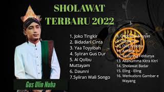 Gus Ulin Nuha - sholawat Joko Tingkir [ VIRAL ] FULL ALBUM TERBARU 2022