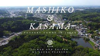 Mashiko and Kasama Pottery Towns in Japan