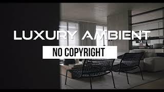 Luxury Ambient (No Copyright music) Background Music For Typography Videos