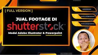 [Full Version] Cara Saya Menjual Footage di Shutterstock Pakai Adobe Illustrator & Powerpoint