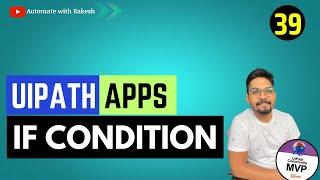 Simple way to Use If Condition in UiPath Apps | UiPath Apps if Condition