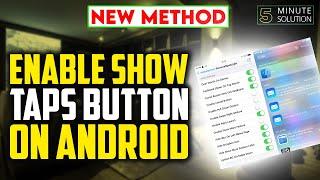 Show finger taps when recording on your Android 2024 | enable show taps button on Mobile