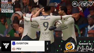 Everton vs PSV Eindhoven || Matchday 7 : FSL - EA sports FC 24 - Season  5