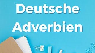 Deutsche Grammatik – Deutsche Adverbien | Deutsch B2 C1 | Deutsch lernen | Learn German