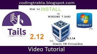 How to run/install Tails 2.12 via VirtualBox on Windows 7 byVS