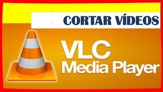 Cortar un vídeo con VLC