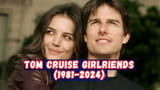 Tom Cruise's Girlfriends (1981  - 2024) | Infotainment by Hamza