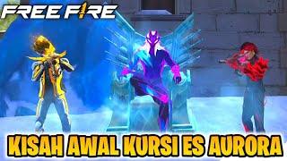 KISAH AWAL KURSI ES AURORA!! PERTARUNGAN LEGENDARY!! - FILM PENDEK FREE FIRE