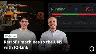 Webinar: Retrofit machines to the UNS with IO-Link | United Manufacturing Hub