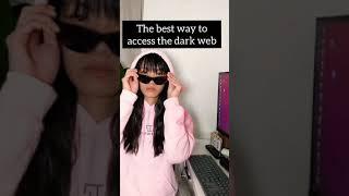 Best way to access the dark web #torbrowser