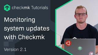 Monitoring system updates with APT plug-in in Checkmk #CMKTutorial