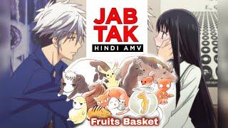 JAB TAK AMV| Fruits basket amv|Haru x Rin|Hindi AMV|M.S. DHONI -THE UNTOLD STORY