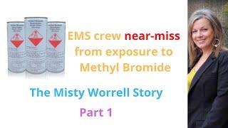 Deadly Methyl Bromide exposure: The Misty Worrell story – Part 1 (SAM 323)