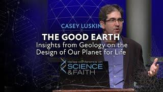 The Good Earth: Insights from Geology on the Design of Our Planet for Life