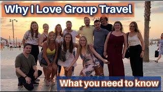 Why I LOVE Group Travel