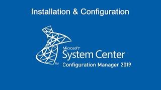 How to Install SCCM 2019 | System Center Configuration Manager | Step by Step SCCM Configuration