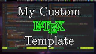 My Custom LaTeX Template