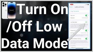 How To Turn On Or Off Low Data Mode On iPhone