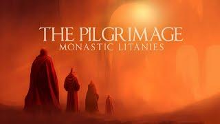 The Pilgrimage: Monastic litanies from Edenium | 1-hour Choir Ambient