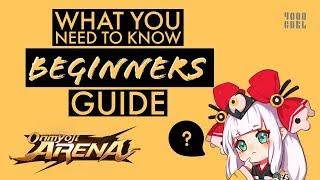 *NEW* ONMYOJI ARENA - BEGGINERS GUIDE